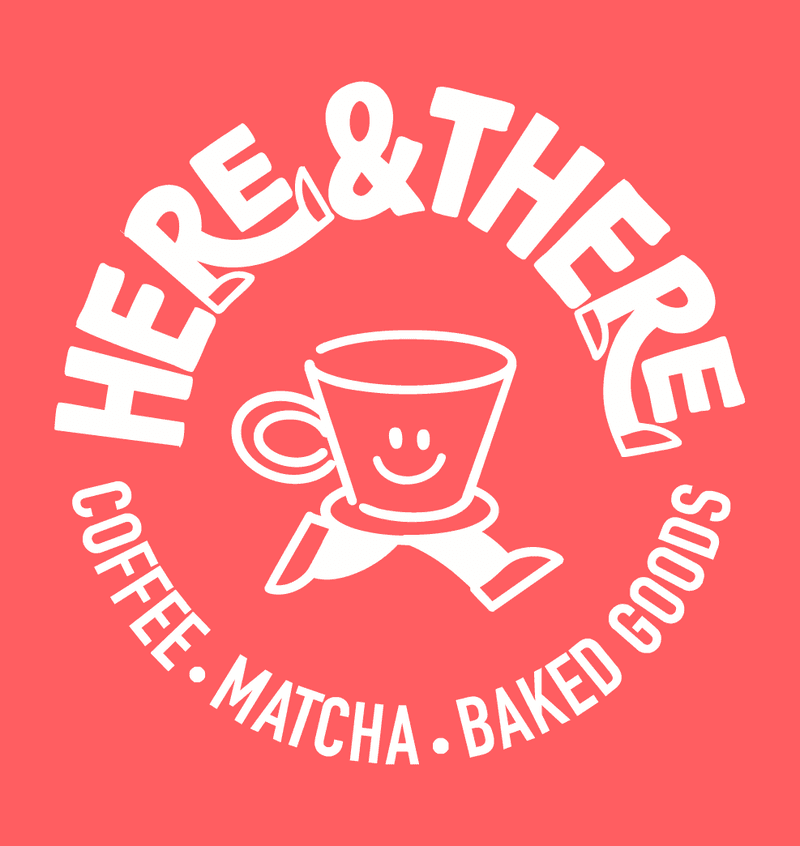Here and There